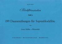 Blockflötenstudien, Heft 6: 199 Daumenübungen für Sopranblockflöte