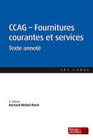 CCAG-Fournitures courantes et services, Texte annoté