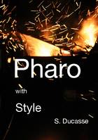 Pharo with style