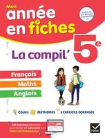 La Compil' 5e  : français, maths et anglais, fiches de révision & exercices dans toutes les matières