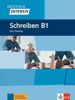 Deutsch Intensiv - Schreiben B1 - Das Training