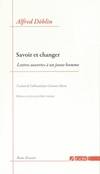 Savoir et changer. Lettres ouvertes à un jeune homme, Lettres à un jeune homme