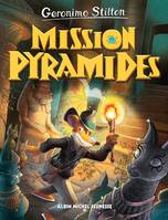 Voyage dans le temps - tome 13, Mission Pyramides