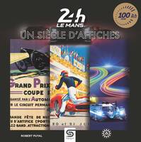 24 heures Le Mans, un siècle d'affiches