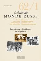 Cahiers du monde russe, n° 62/1 - Les milieux dissidents et