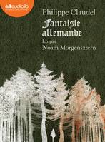 Fantaisie allemande, Livre audio 1 CD MP3