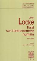 Essai sur l'entendement humain., [vol. II], Livre III, Essai sur l'entendement humain, Livre III