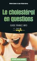 Le cholestérol en questions