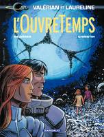 Valerian et Laureline, 21, Valérian - Tome 21 - L'ouvre temps