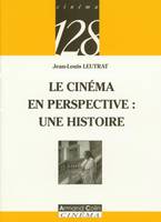 Le cinéma en perspective, une histoire