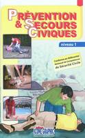 Prévention & secours civiques, niveau 1