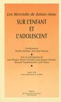 Les mercredis de Sainte-Anne sur l'enfant et l'adolescent, sur l'enfant et l'adolescent