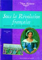 Sous la Révolution française, Journal de Louise Médréac, 1789-1791