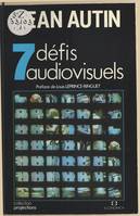 7 [ Sept] défis audiovisuels