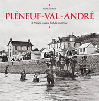 Pléneuf-Val-André à travers la carte postale ancienne