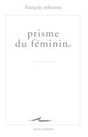 Prisme du féminin