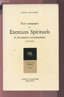 1, Texte autographe... et documents contemporains, Exercices spirituels, 1526-1615