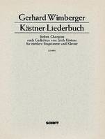 Kästner-Liederbuch, 7 Chansons. medium voice and piano. moyenne.