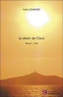 Le destin de Clara, 1, L'île, Tome 1. l'île