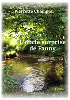 L'oncle surprise de Fanny, Roman