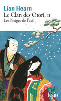 Le Clan des Otori, Les Neiges de l'exil