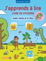 J'apprends à lire, Super Sacha et le dino