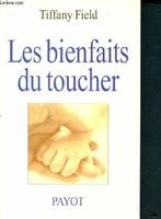 Les Bienfaits du toucher