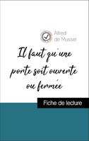 Analyse de l'œuvre : Il faut qu'une porte soit ouverte ou fermée (résumé et fiche de lecture plébiscités par les enseignants sur fichedelecture.fr)