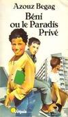 Béni ou Le paradis privé, roman