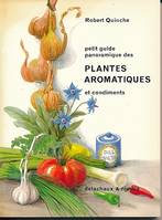 Petit guide panoramique des plantes aromatiques et condiments