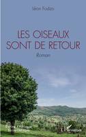 Les oiseaux sont de retour, Roman