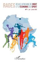 Revue africaine de droit et d'économie du sport N° 1 juin-juillet 2022