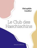 Le Club des Haschischins