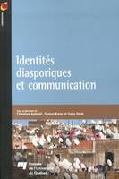 Identités diasporiques et communication