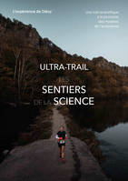 Ultra-trail: les sentiers de la science