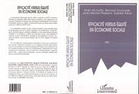 EFFICACITÉ VERSUS ÉQUITÉ EN ÉCONOMIE SOCIALE, Tome 1