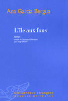 L'île aux fous, roman