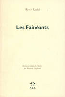 Les Fainéants, roman