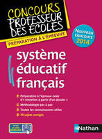 SYSTEME EDUCATIF FRANCAIS EPREUVE ORALE - CONCOURSPROFESSEUR DES ECOLES - 2014