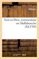 Tout en Dieu, commentaire sur Mallebranche. Signé : Par l'abbé de Tilladet