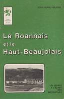 Le Roannais et le Haut-Beaujolais : un espace à l'écart des métropoles
