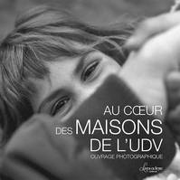 Au coeur des maisons de l'UDV