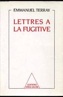 Lettres à la fugitive