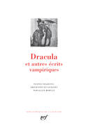 Dracula / et autres écrits vampiriques