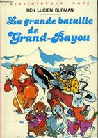 La Grande bataille de Grand-Bayou