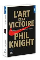 L'art de la victoire, Autobiographie du fondateur de NIKE