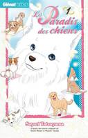 Le Paradis des chiens - Tome 01