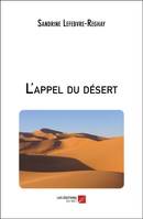 L'appel du désert, Roman