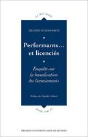 Performants, et licenciés, Enquête sur la banalisation des licenciements