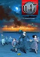 6, U-47 - Tome 6 - L'Amérique en guerre (Edition Signée)